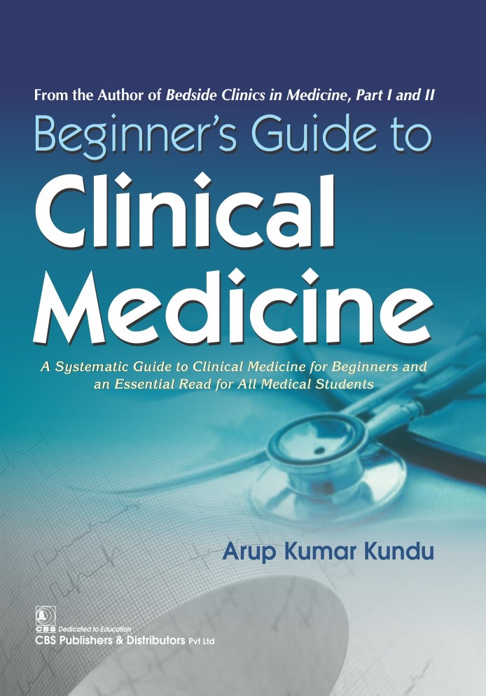 Beginner’s Guide to Clinical Medicine