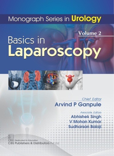 Monograph Series in Urology  Volume 2: Basics in Laparoscopy 