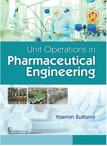 Unit Operations in Pharmaceutical Engineering 
