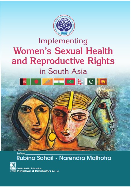 Implementing Women’s Sexual Health and Reproductive Rights in South Asia