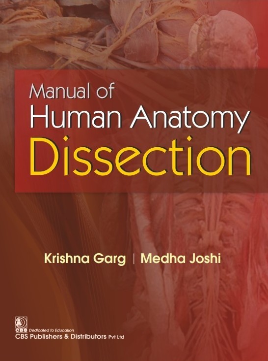Manual of Human Anatomy Dissection 1st reprint