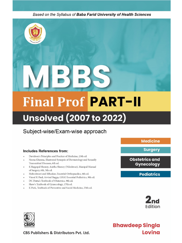 MBBS Final Prof PART-II Unsolved (2007 to 2022) Subject-wise/Exam-wise approach
