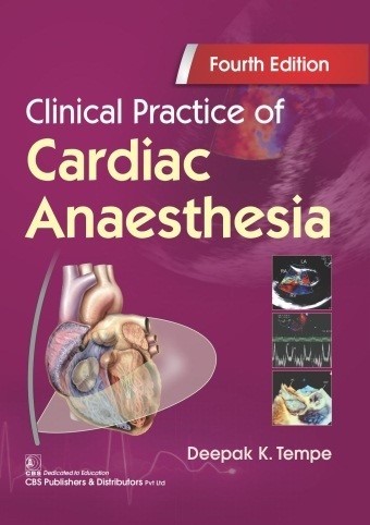 Clinical Practice of Cardiac Anaesthesia, 4/e