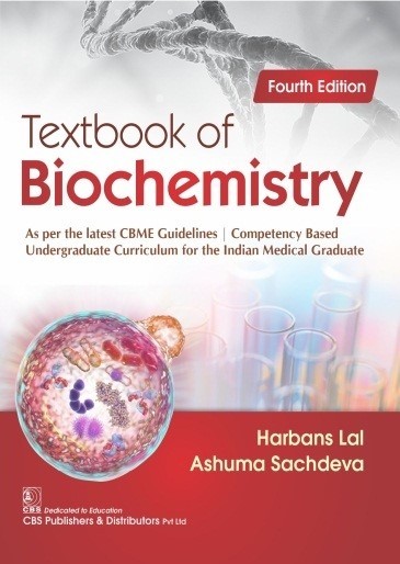 Textbook of Biochemistry, As per the latest CBME Guidelines | Competency Based Undergraduate Curriculum for the Indian Medical Graduate