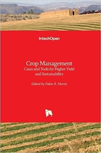 Cropmanagement: Cases and Tools For Higher Yield and Sustainability 