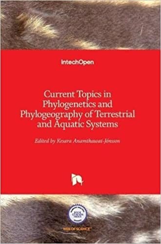 Current Topics in Phylogenetics and Phylogeography of Terrestrial and Aquatic Systems 