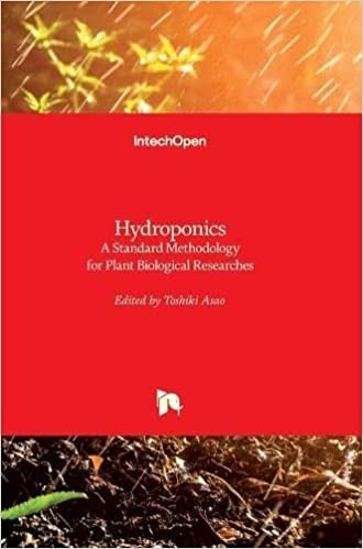 Hydroponics A Standard Methodology For Plant Biologyical Researches 