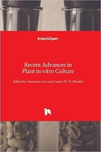 Recent Advances In Plant in Vitro Culture 