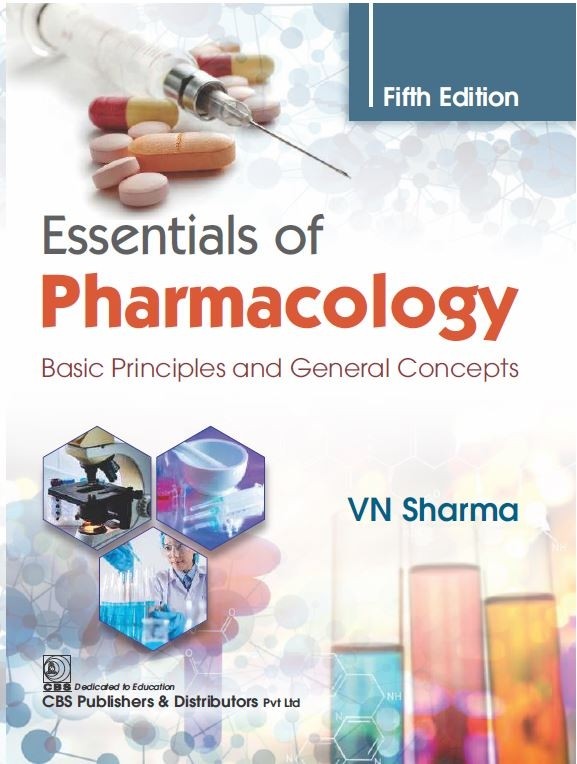 Essentials of Pharmacology Basic Principles and General Concepts, 5th Edition