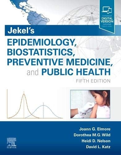 Jekel's Epidemiology, Biostatistics, Preventive Medicine, and Public Health, 