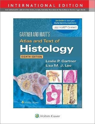 Gartner & Hiatt's Atlas and Text of Histology (IE)