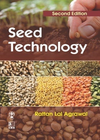 Seed Technology, 2/e (6th CBS reprint)
