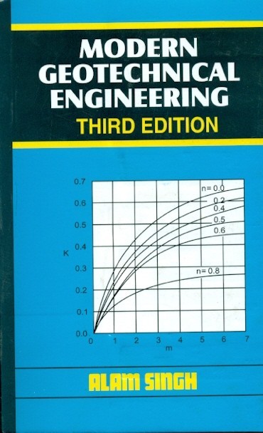 Modern Geotechnical Engineering, 3E (Pb-2016)