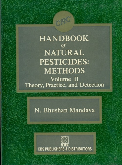 Handbook Of Natural Pesticides: Vol. 2