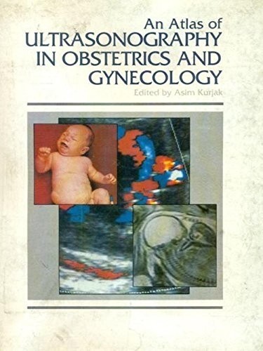 Atlas Of Ultrasonography In Obstetrics & Gynecology