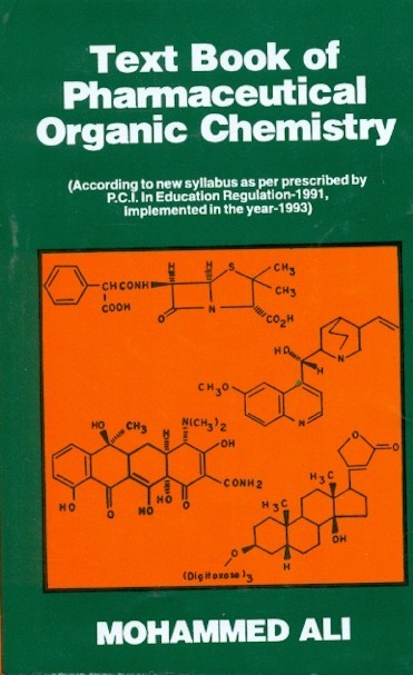 Text Book of Pharmaceutical Organic Chemistry (22nd Reprint)