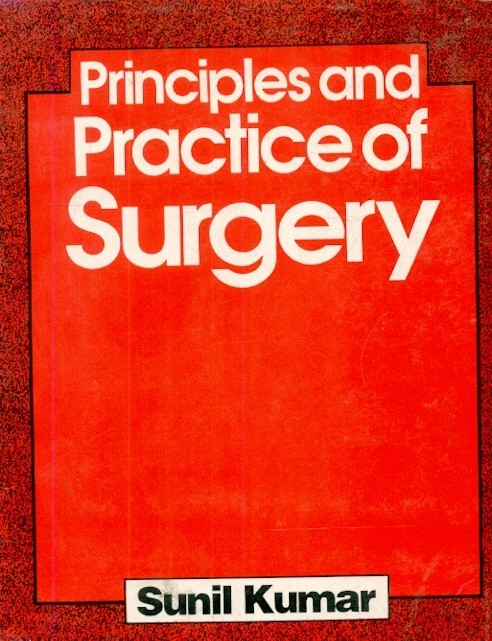 Principles And Practice Of Surgery