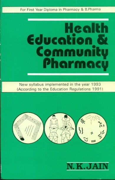 HEALTH EDUCATION & COMMUNITY PHARMACY (FOR 1ST YR DIPLOMA IN PHARM & B. PHARMA) 