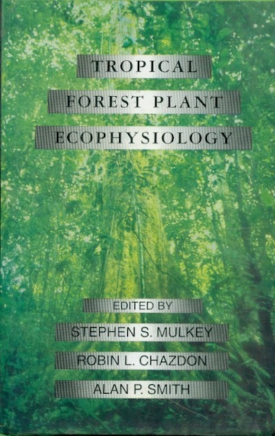 CBS Publication Tropical Forest Plant Ecophysiology