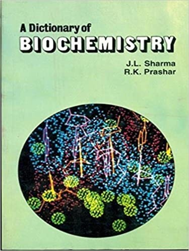 A Dictionary Of Biochemistry