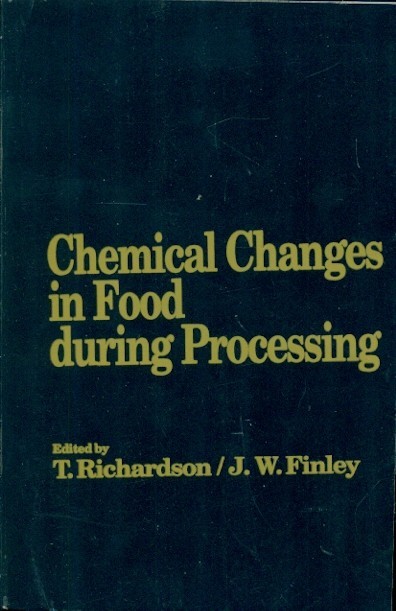 Chemical Changes In Food During Processing