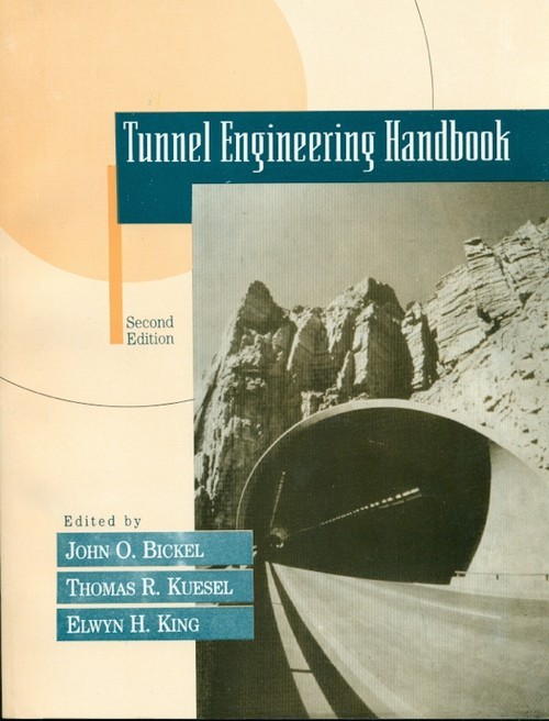 Tunnel Engineering Handbook, 2/E (Pb)