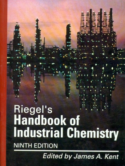 Riegel’s Handbook of Industrial Chemistry, 9/e (reprint)