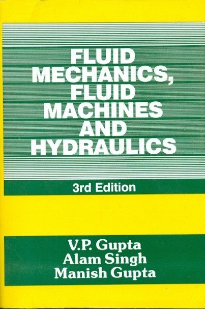 Fluid Mechanics, Fluid Machines & Hydraulics