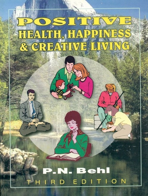 Positive Health Happiness & Creative Living, 3E