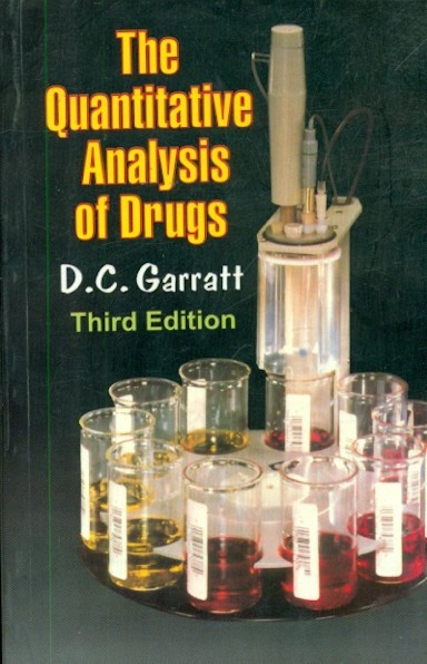 The Quantitative Analysis Of Drugs, 3E