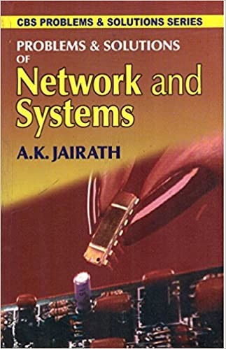 Problems & Solutions Of Network And Systems (2013-Pb)