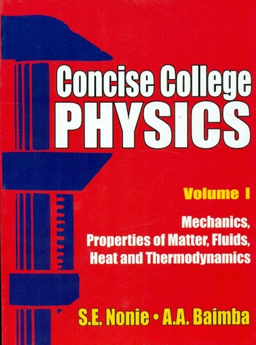 Concise College Physics, Vol. 1