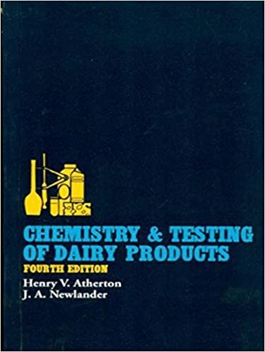 Chemistry & Testing Of Dairy Products, 4E