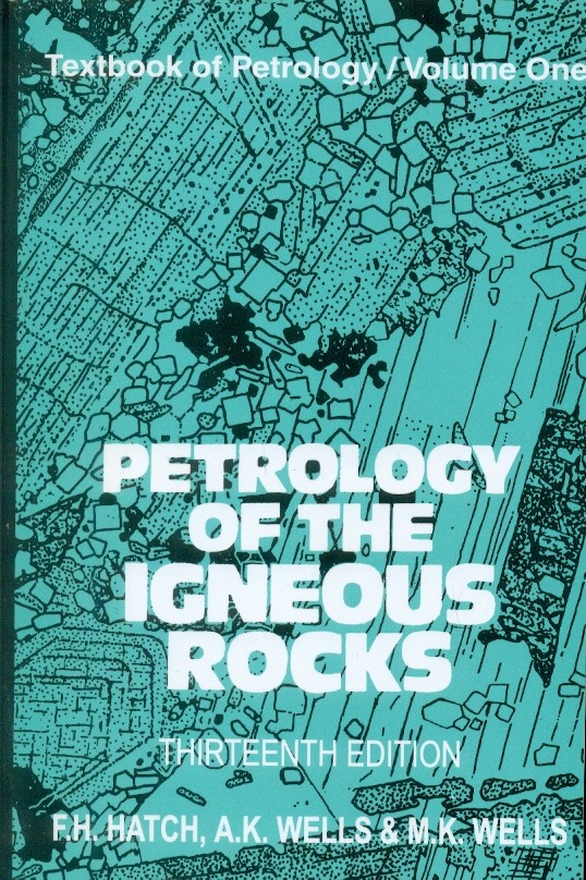 Petrology Of The Igneous Rocks, 13E