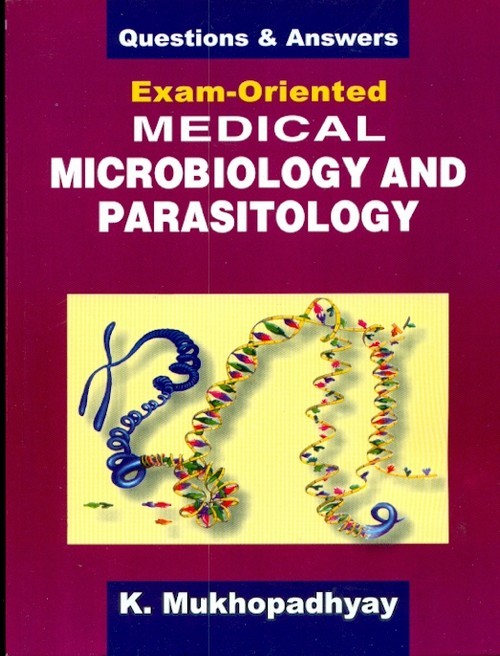 Q&A Exam-Oriented Medical Microbiology And Parasitology