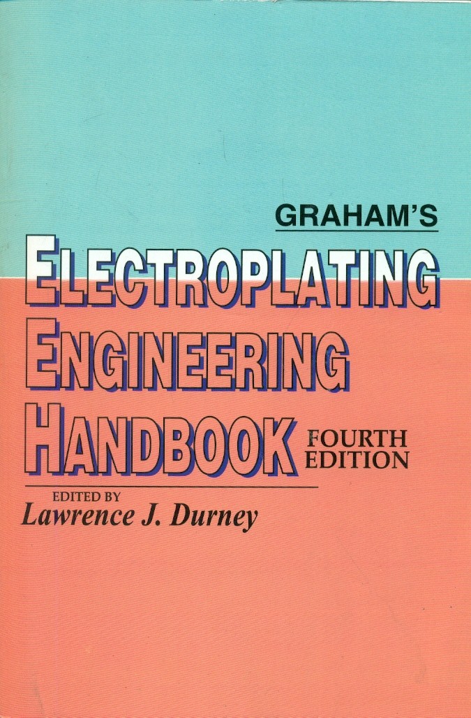 Grahams Electroplating Engineering Handbook