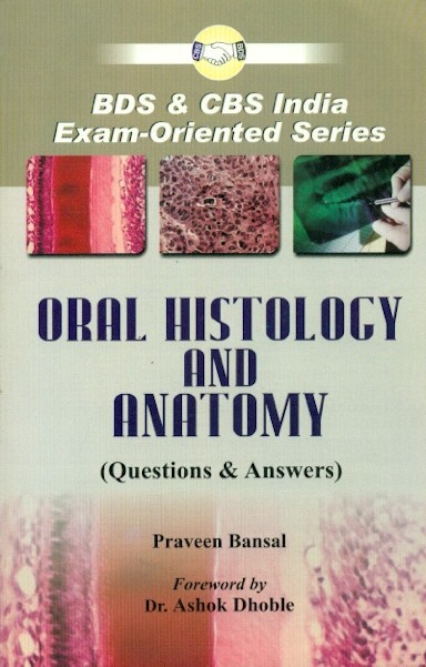 Oral Histology And Anatomy  (Questions & Answers)