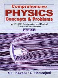 Comprehensive Physics Concepts & Problems For Iit-Jee, Engg. & Med. Ent. Exam., Vol. 2