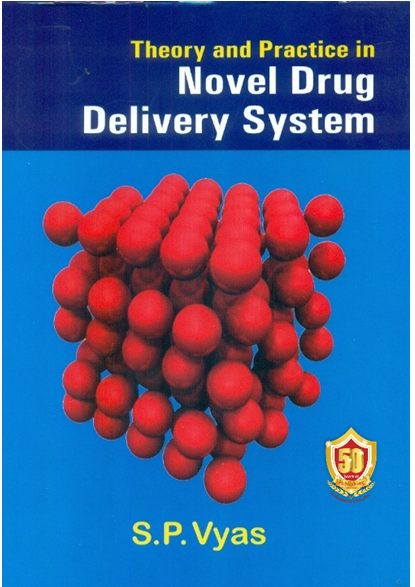 Theory and Practice in Novel Drug Delivery System (4th reprint)