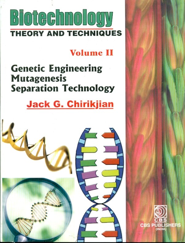 Biotechnology Theory And Techniques  Vol. 2