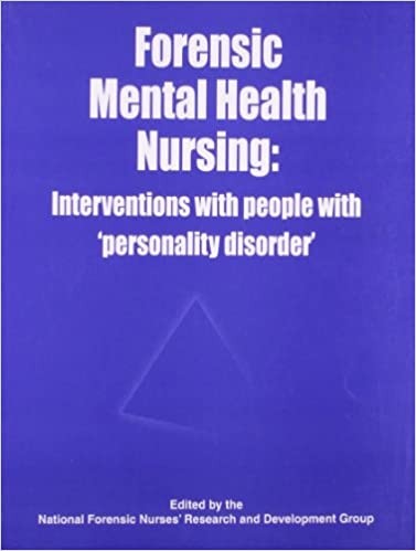 Forensic Mental Health Nursing: Interventions With People With Personality Disorder