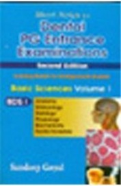Dental Pg Entrance Examinations 2/E Vol 1