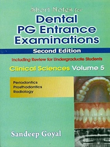 Dental Pg Entrance Examinations 2/E Vol 5