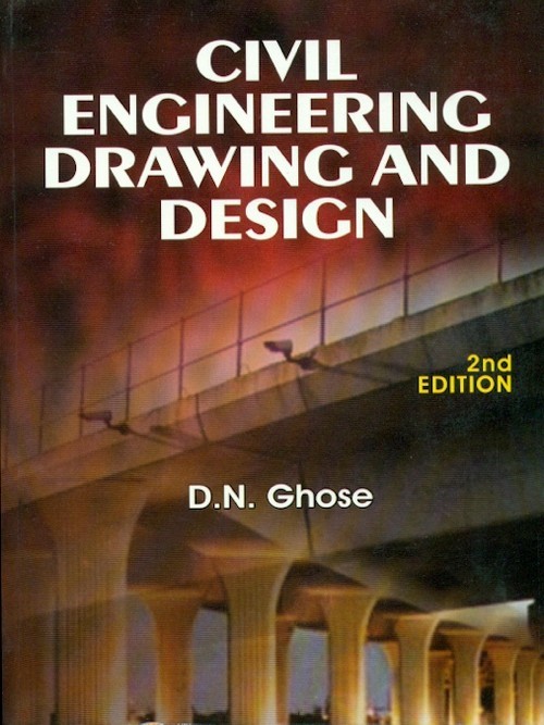 Civil Engineering Drawing And Design, 2E (Pb 2015)