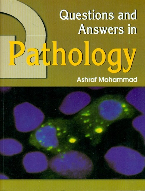 Questions And Answers In Pathology