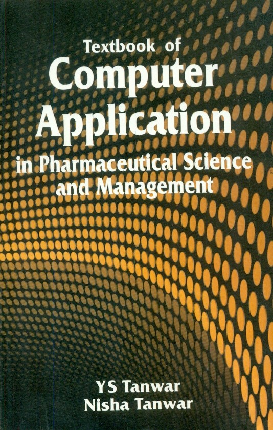 Textbook Of Computer Application In Pharmaceutical Science And Management