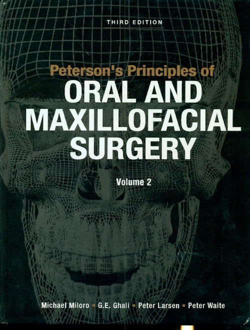 Peterson's Principles Of Oral & Maxillofacial Surgery 3Ed 2 Vol. Set (Hb 2012)