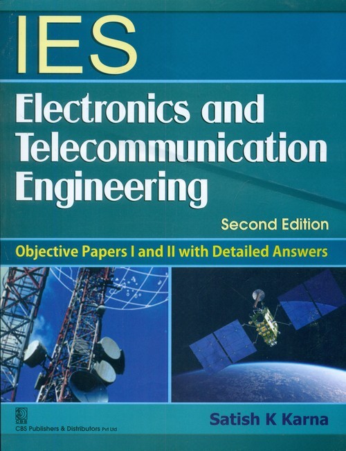 Ies Electronics And Telecommunication Engineering(Objective Papers 1 & 11 With Detailed Answers, 2E (Pb-2013)