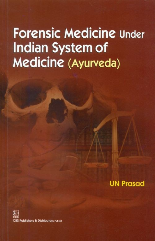 Forensic Medicine Under Indian System Of Medicine (Ayurveda) Pb-2016