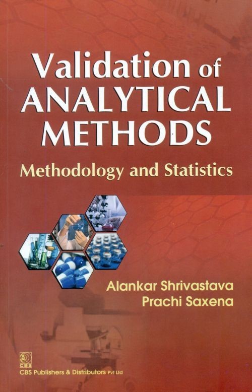 Validation Of Analytical Methods Methodology And Statistics (Pb 2017)